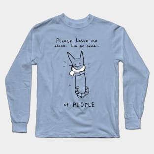 I'm so sick of people - light ($ for SilverCord-VR) Long Sleeve T-Shirt